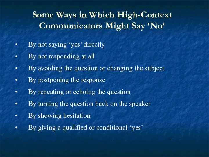 Some Ways in Which High-Context Communicators Might Say ‘No’ By not