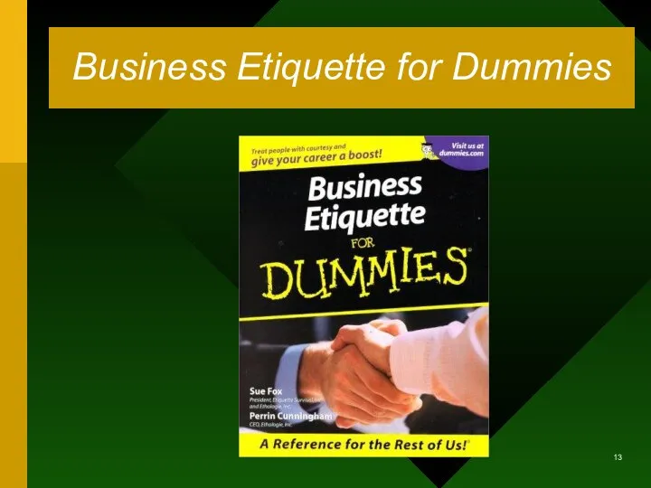 Business Etiquette for Dummies 13