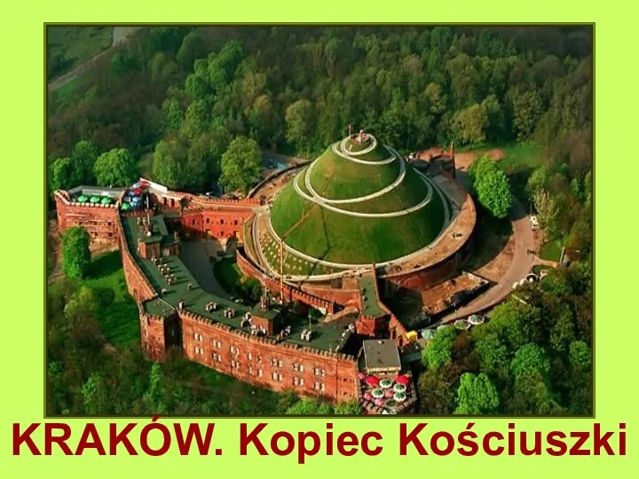 KRAKÓW. Kopiec Kościuszki