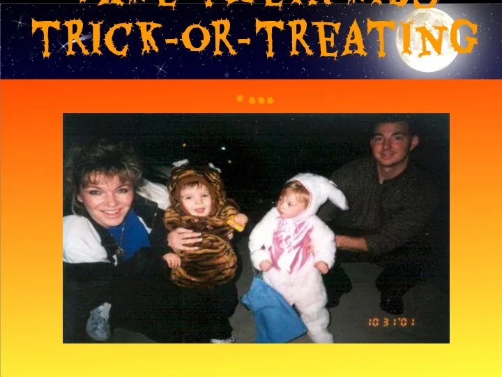 Take their kids trick-or-treating.…