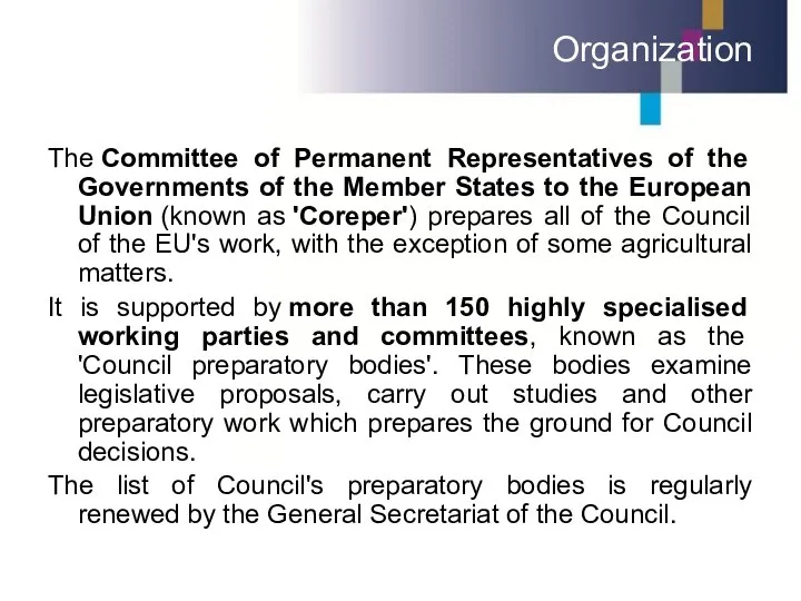 Organization The Committee of Permanent Representatives of the Governments of the