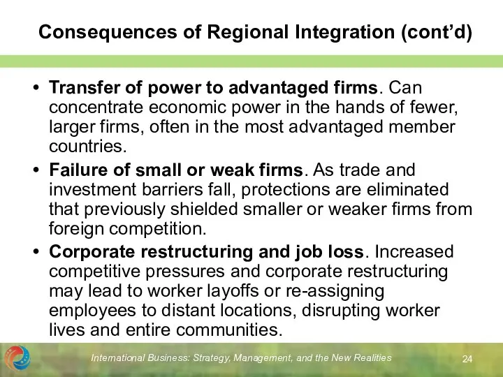 International Business: Strategy, Management, and the New Realities Consequences of Regional