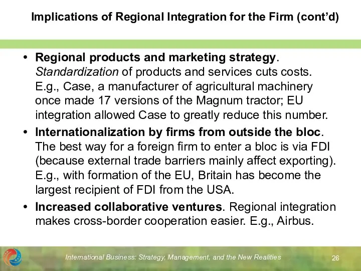 International Business: Strategy, Management, and the New Realities Implications of Regional