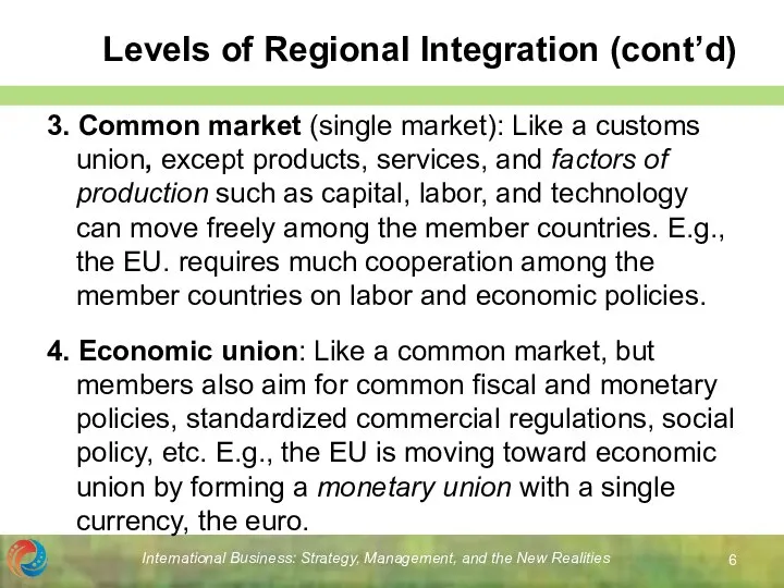 International Business: Strategy, Management, and the New Realities Levels of Regional