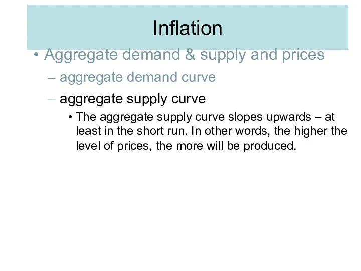 Inflation Aggregate demand & supply and prices aggregate demand curve aggregate