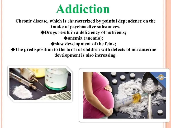 Addiction Chronic disease, which is characterized by painful dependence on the