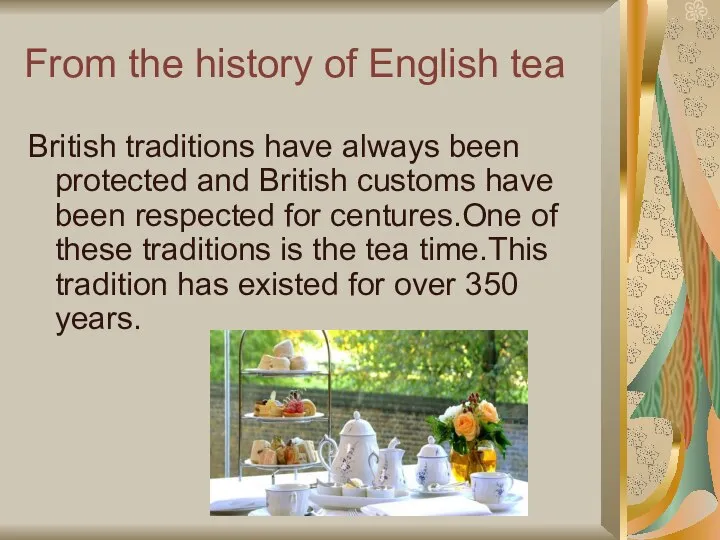 From the history of English tea British traditions have always been