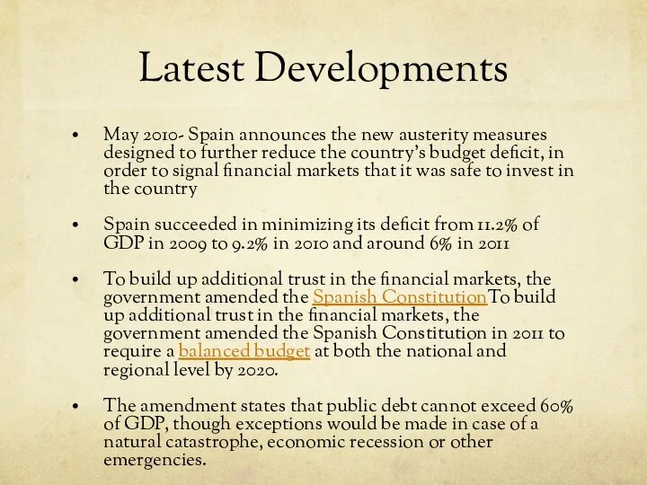 Latest Developments May 2010- Spain announces the new austerity measures designed