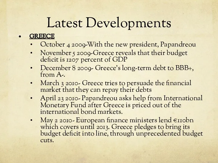 Latest Developments GREECE October 4 2009-With the new president, Papandreou November