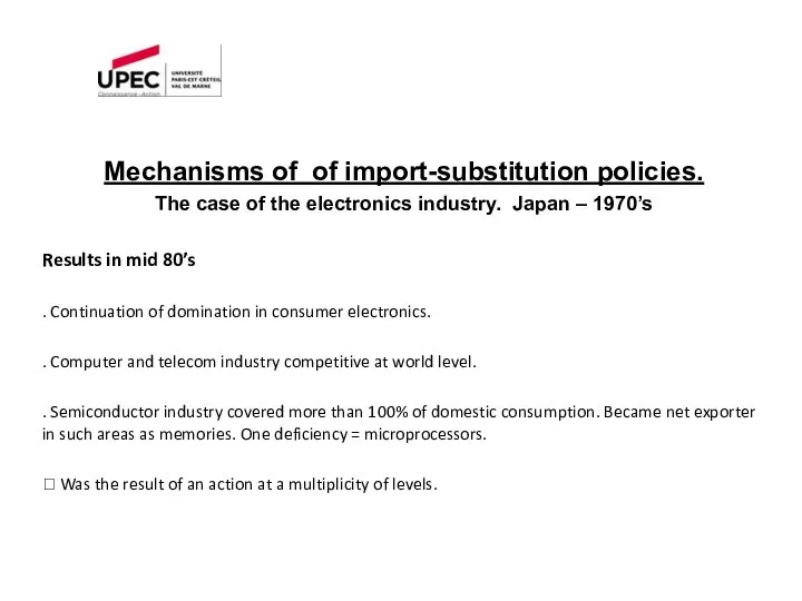 Mechanisms of of import-substitution policies. The case of the electronics industry.