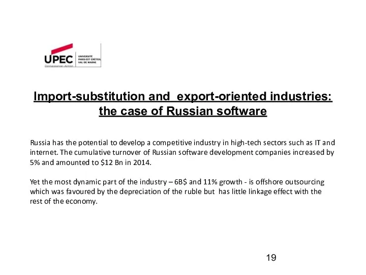 Import-substitution and export-oriented industries: the case of Russian software Russia has