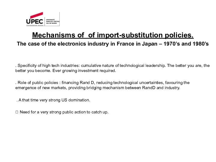 Mechanisms of of import-substitution policies. The case of the electronics industry