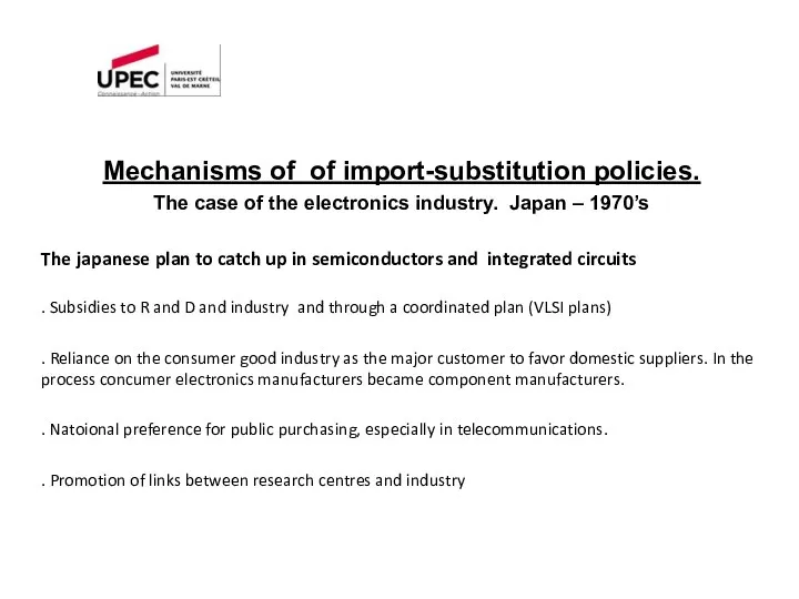 Mechanisms of of import-substitution policies. The case of the electronics industry.