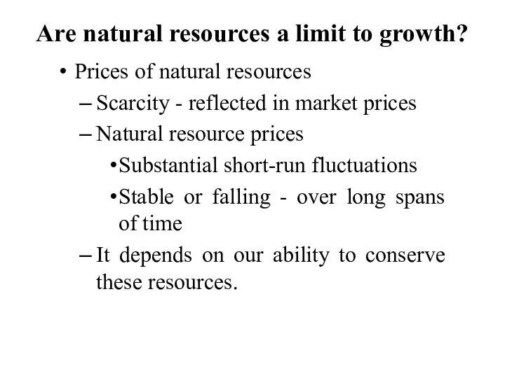 Are natural resources a limit to growth? Prices of natural resources