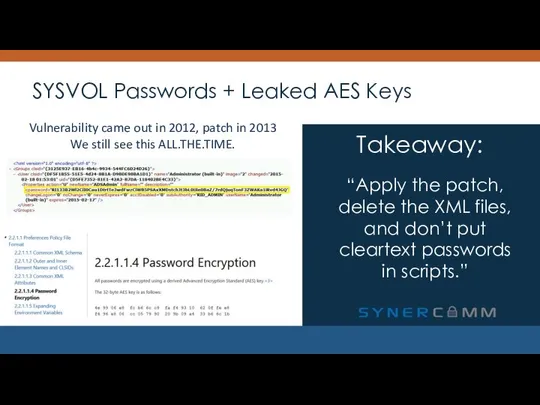 SYSVOL Passwords + Leaked AES Keys “Apply the patch, delete the