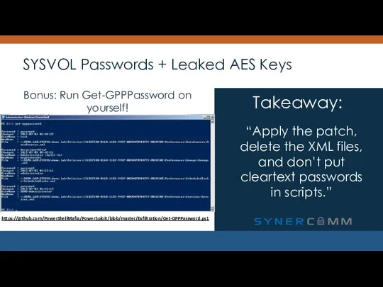 SYSVOL Passwords + Leaked AES Keys “Apply the patch, delete the