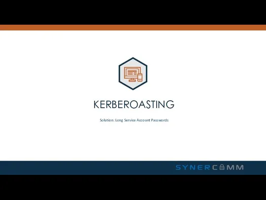 KERBEROASTING Solution: Long Service Account Passwords