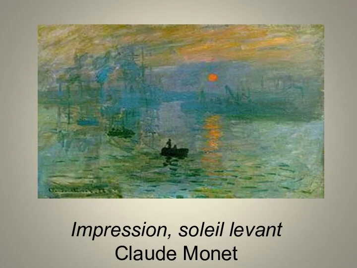 Impression, soleil levant Claude Monet