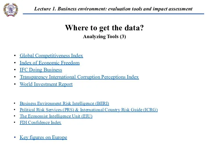 Where to get the data? Analyzing Tools (3) Global Competitiveness Index