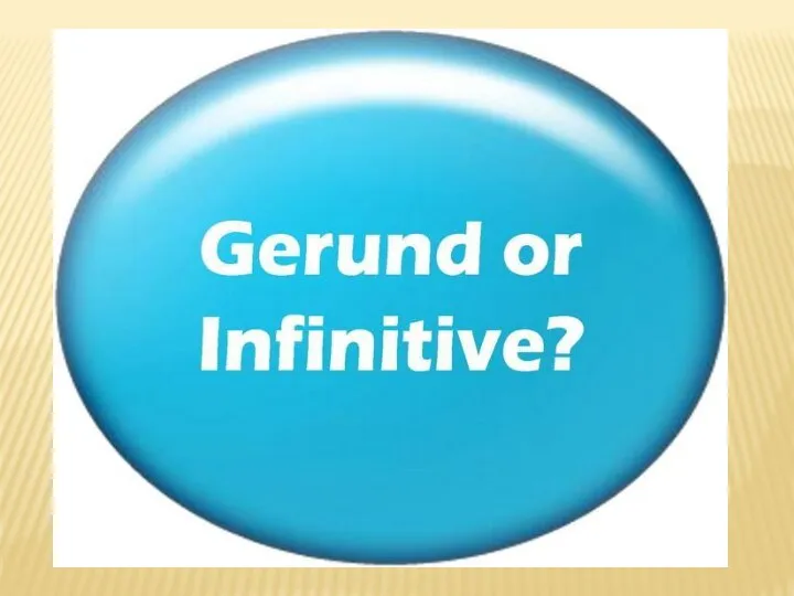 Infinitive or gerund