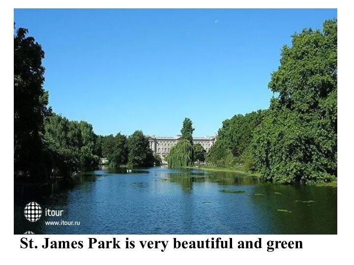 St. James Park is very beautiful and green