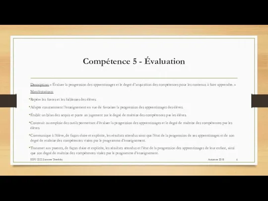Compétence 5 - Évaluation Description: « Évaluer la progression des apprentissages