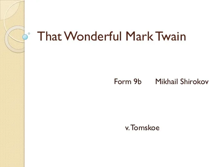 That Wonderful Mark Twain