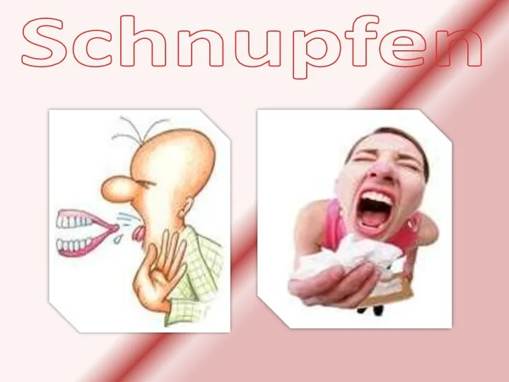 Schnupfen