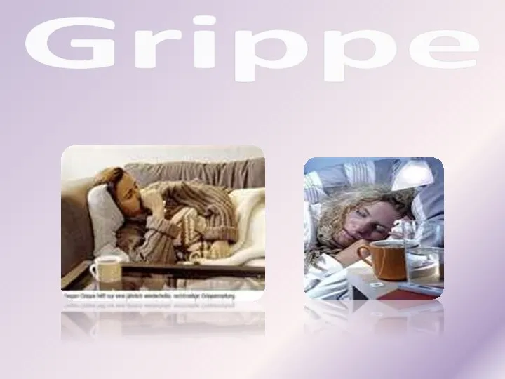 Grippe