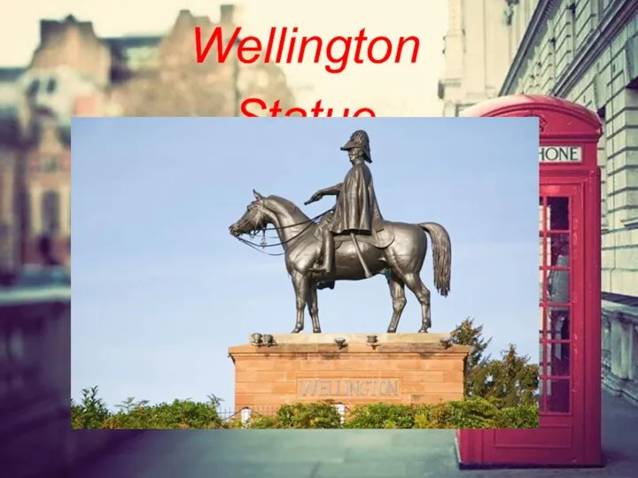 Wellington Statue