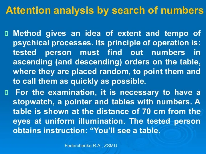 Attention analysis by search of numbers Method gives an idea of