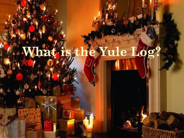 What is the Yule Log?