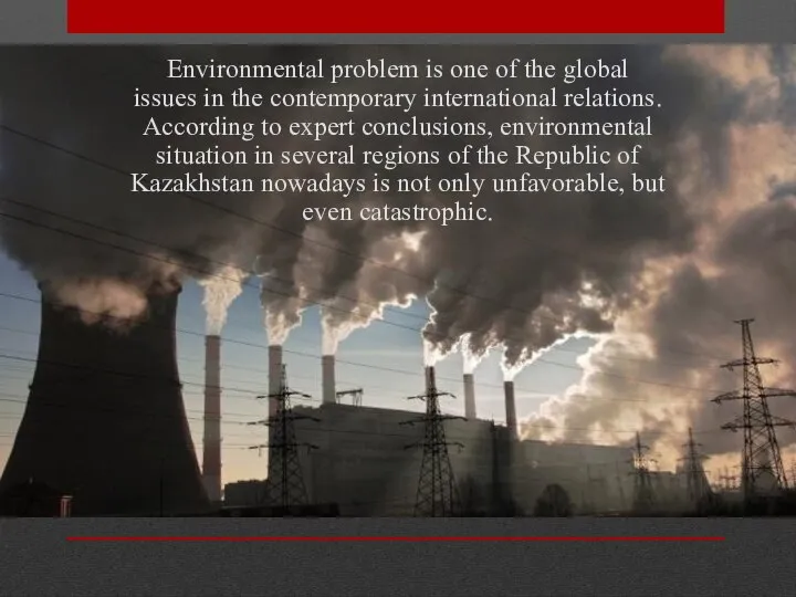 Environmental problem is one of the global issues in the contemporary