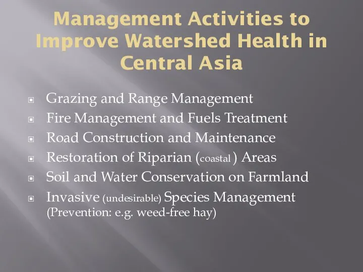 Management Activities to Improve Watershed Health in Central Asia Grazing and