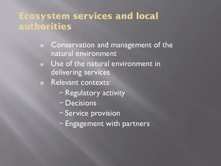 Ecosystem services and local authorities Conservation and management of the natural