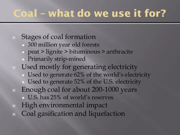 Coal – what do we use it for? Stages of coal