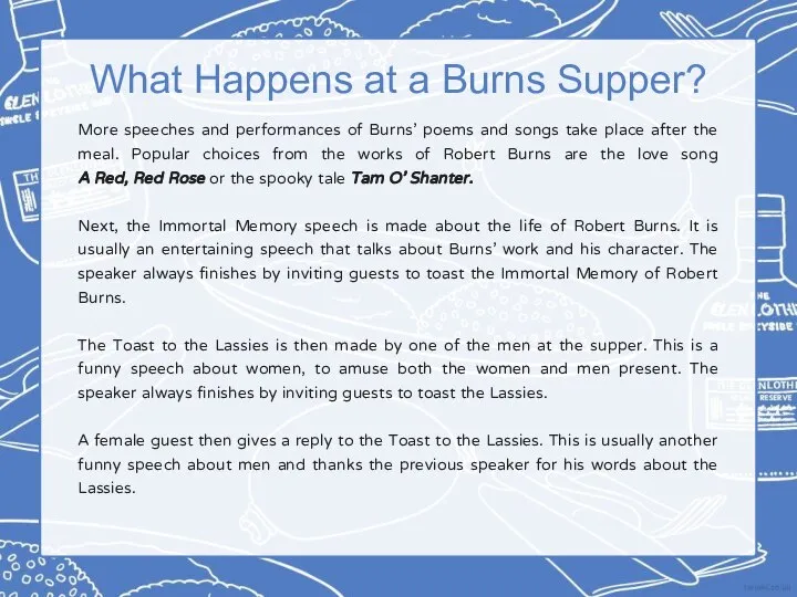 What Happens at a Burns Supper? More speeches and performances of