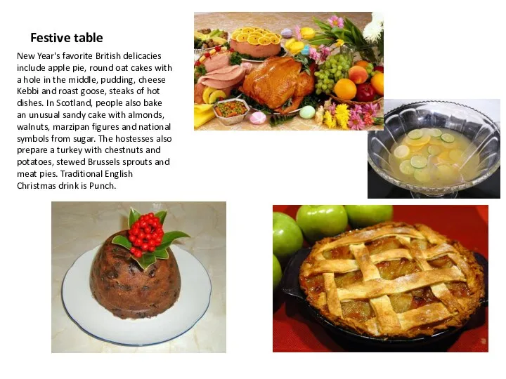 Festive table New Year's favorite British delicacies include apple pie, round
