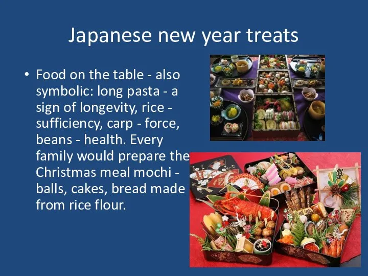 Japanese new year treats Food on the table - also symbolic: