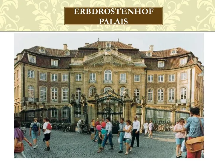 ERBDROSTENHOF PALAIS