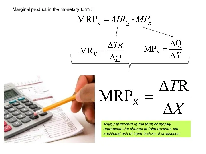 Marginal product in the monetary form : Marginal product in the