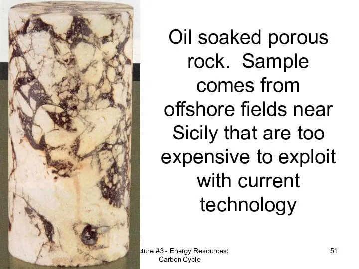 Oil soaked porous rock. Sample comes from offshore fields near Sicily