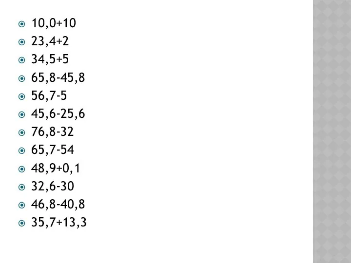 10,0+10 23,4+2 34,5+5 65,8-45,8 56,7-5 45,6-25,6 76,8-32 65,7-54 48,9+0,1 32,6-30 46,8-40,8 35,7+13,3