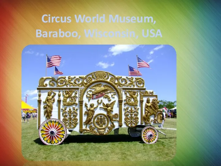 Circus World Museum, Baraboo, Wisconsin, USA