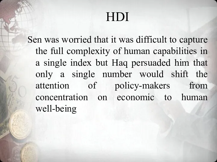 HDI Sen was worried that it was difficult to capture the