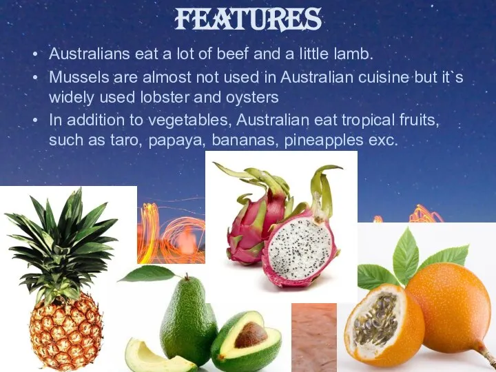 FEATURES Australians eat a lot of beef and a little lamb.