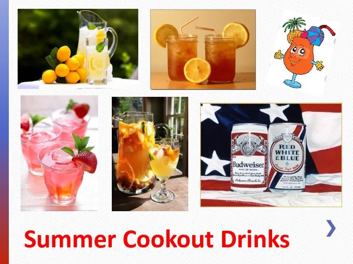 Summer Cookout Drinks