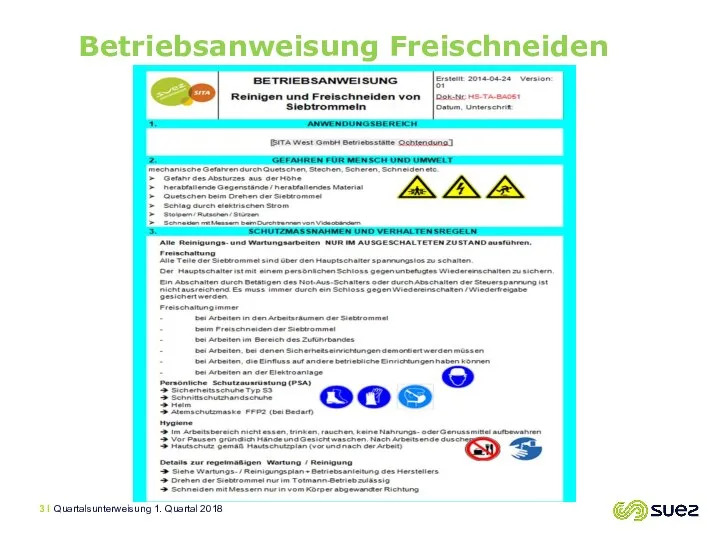 Betriebsanweisung Freischneiden Quartalsunterweisung 1. Quartal 2018 I