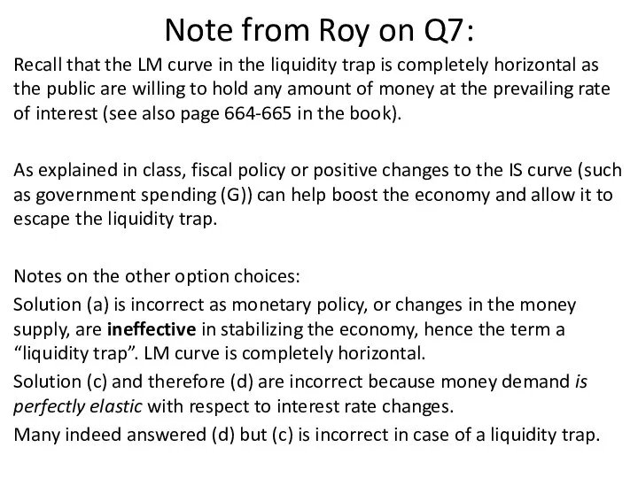 Note from Roy on Q7: Recall that the LM curve in