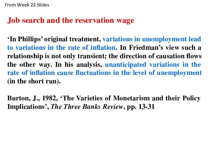 Job search and the reservation wage ‘In Phillips’ original treatment, variations